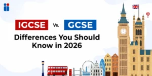 IGCSE vs GCSE differences guide for students